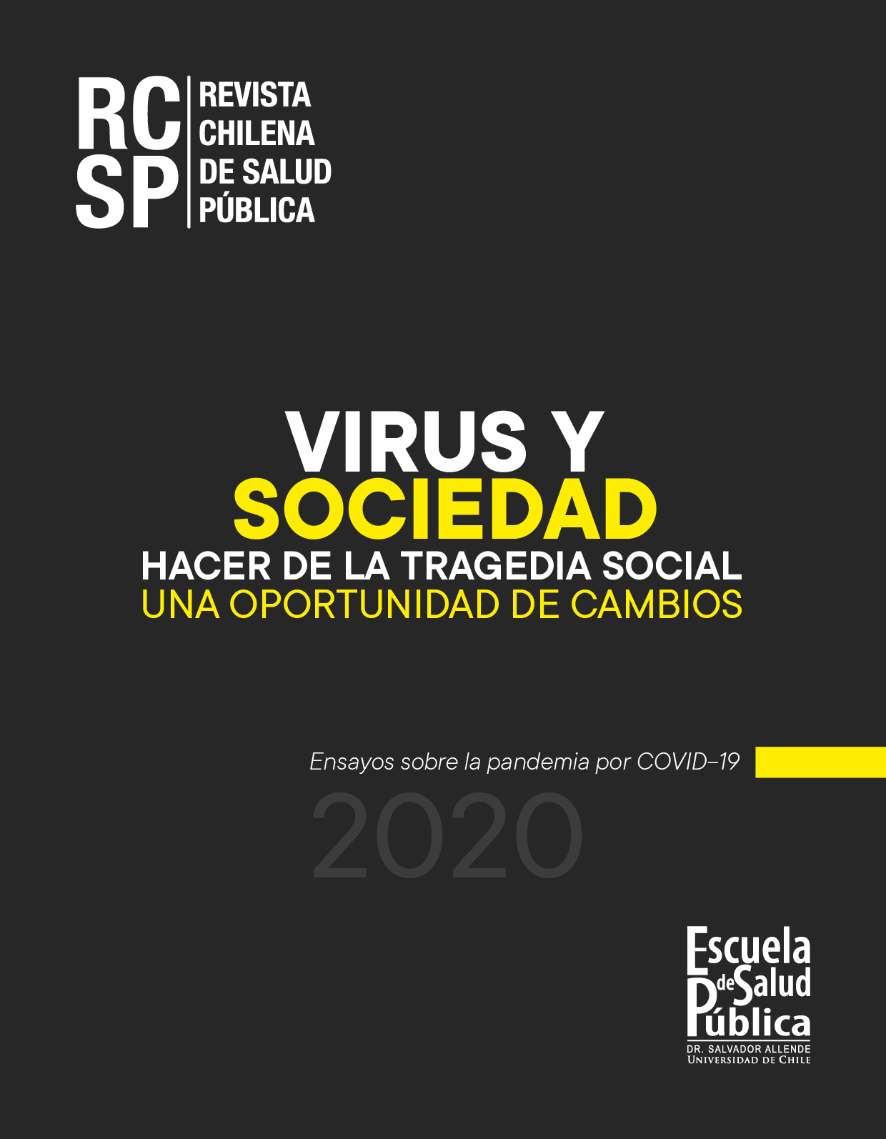 							View 2020: Número especial "Virus y Sociedad: hacer de la tragedia social una oportunidad de cambios"
						